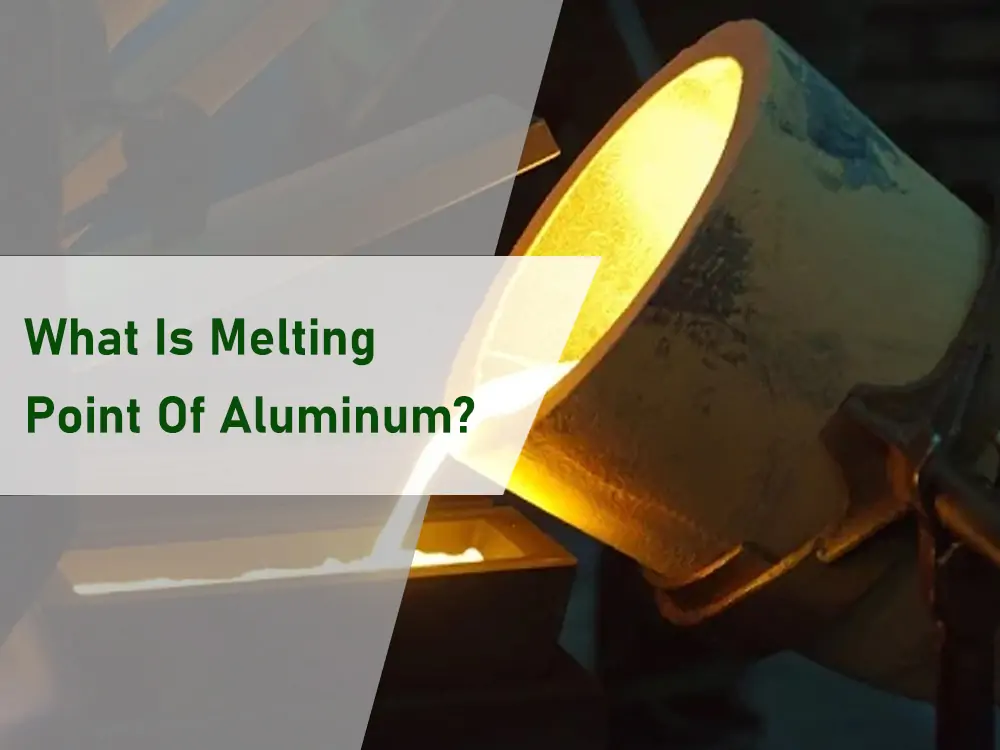 What Is Melting Point Of Aluminum