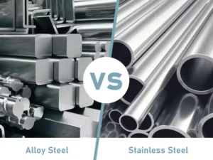 Alloy Steel VS Stainless Steel