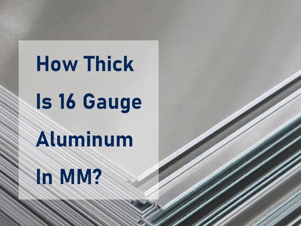 How Thick Is 16 Gauge Aluminum