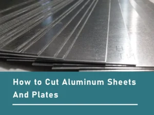 Como cortar chapas e folhas de alumínio