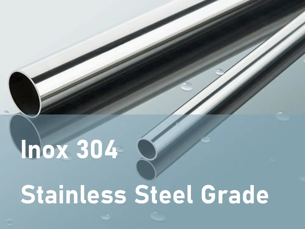 Inox 304 Stainless Steel Grade