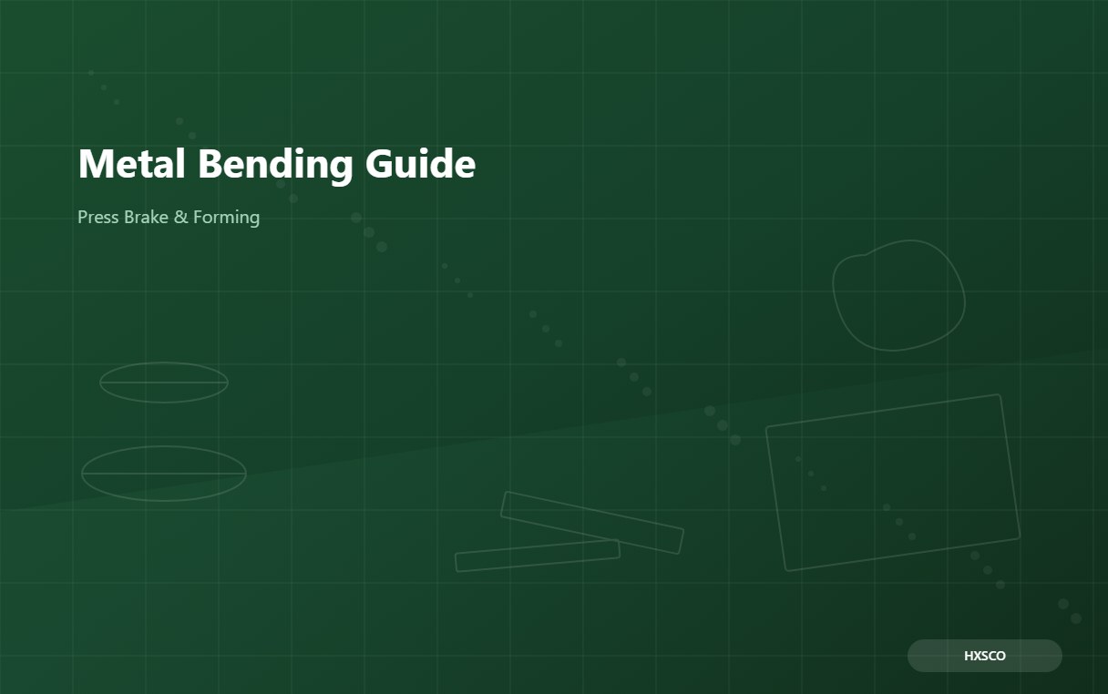 Metal Bending Guide: Press Brake, Roll & Rotary Draw Forming
