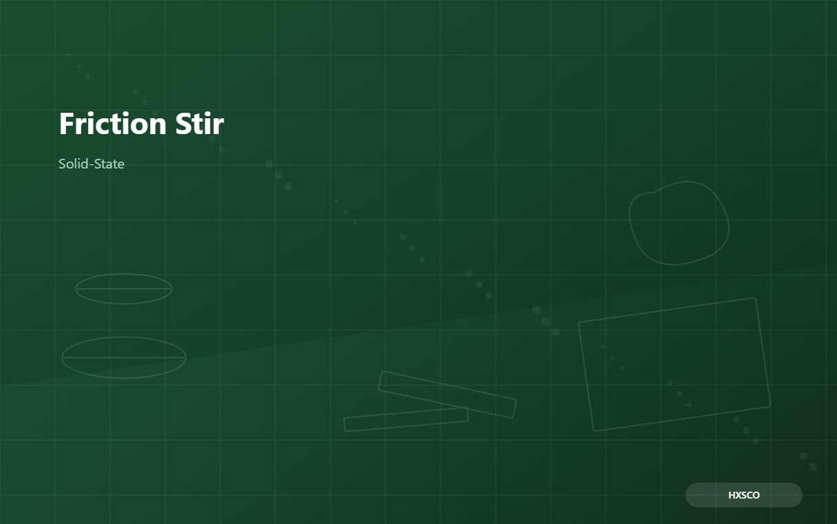 Friction Stir Welding Guide: Solid-State Joining of Aluminium & Steel