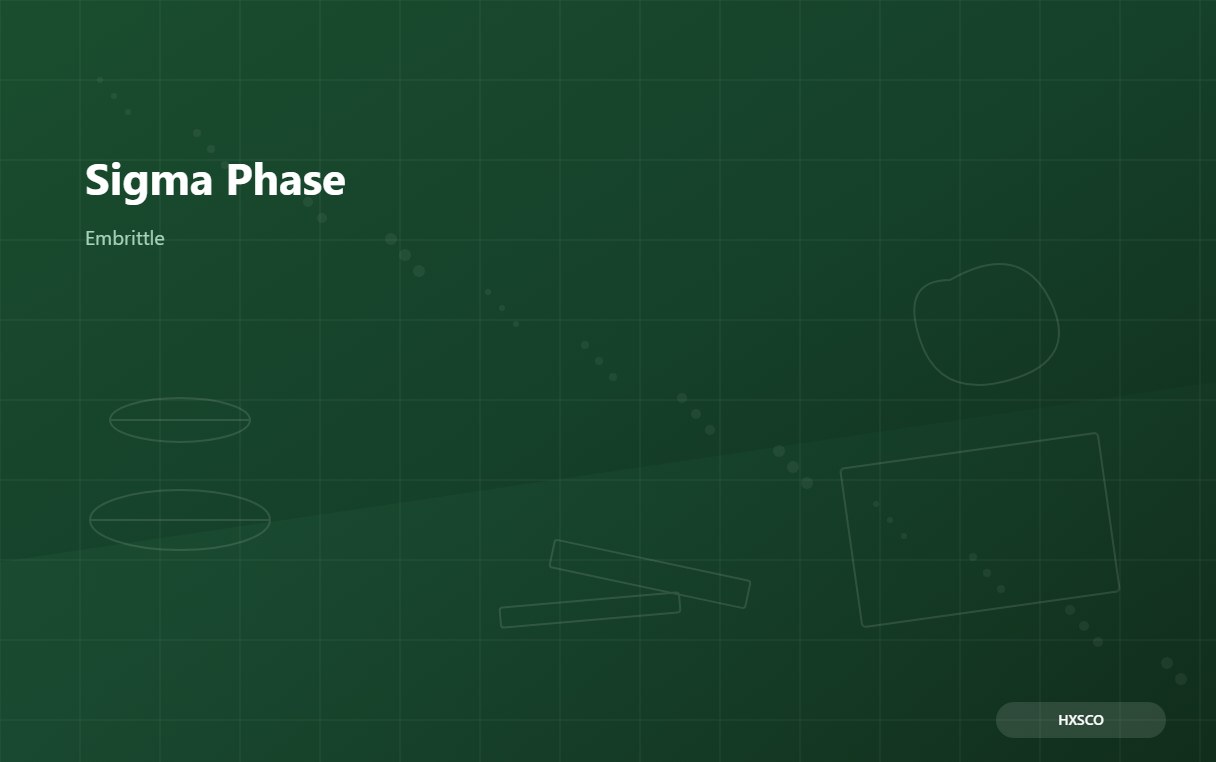 Sigma Phase Guide: Embrittlement in Stainless & Duplex Weldments