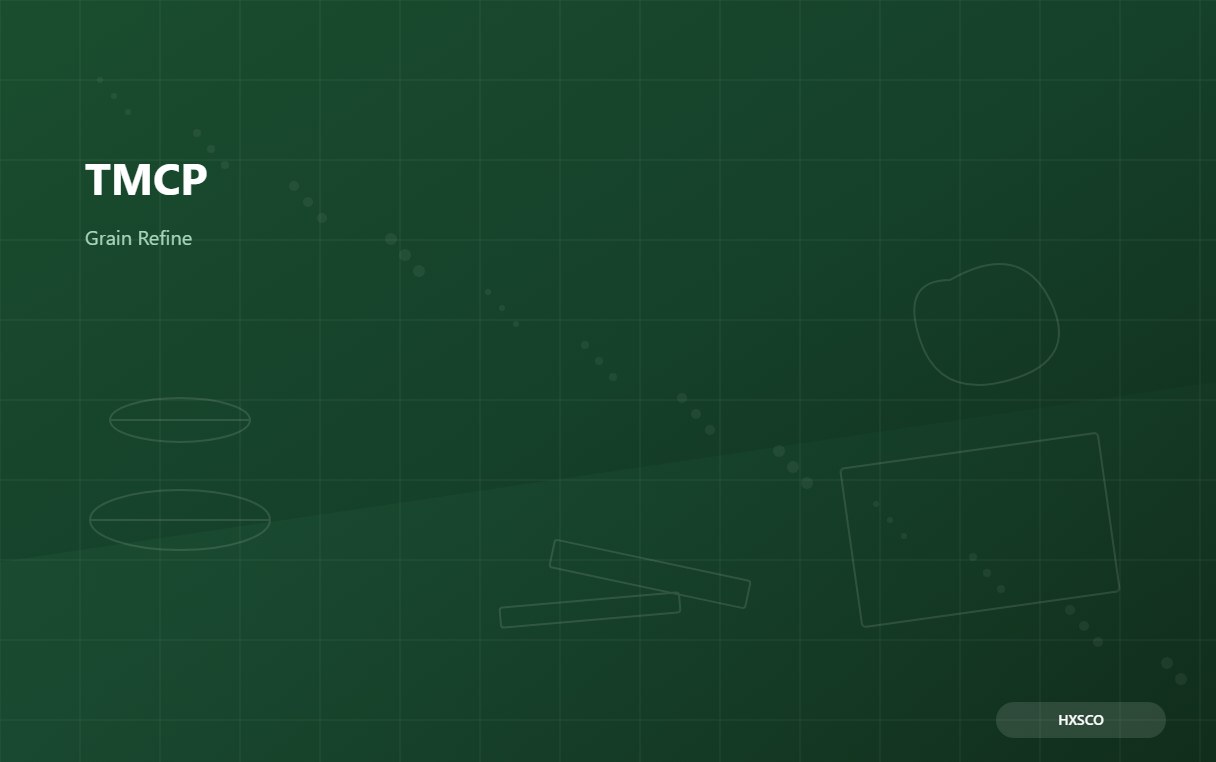 Thermo-Mechanical Treatment Guide: TMCP Steel & Grain Refinement