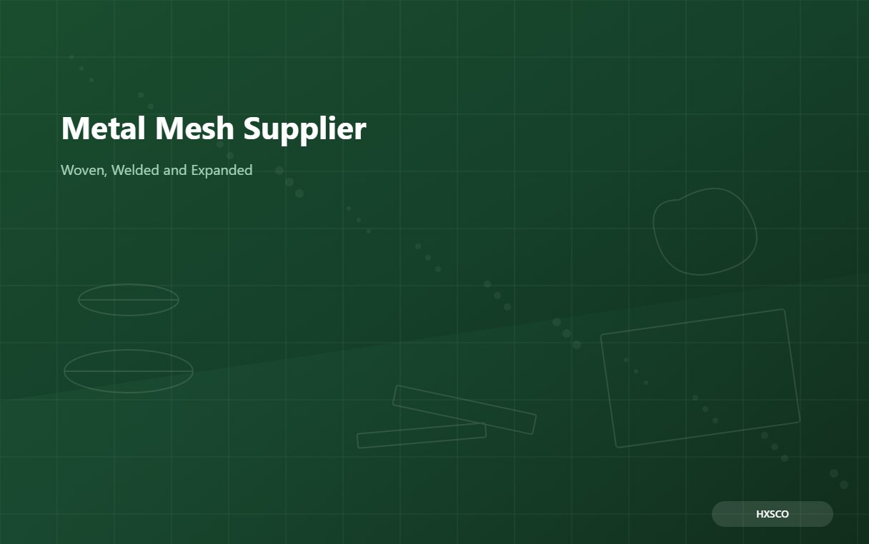 Metal Mesh and Wire Mesh Supplier – Woven, Welded and Expanded Mesh from Shanghai