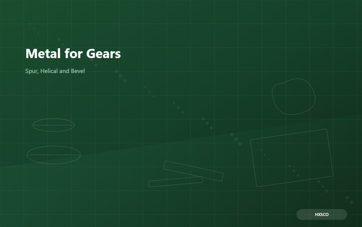 Metal for Gears: A Buyer Guide