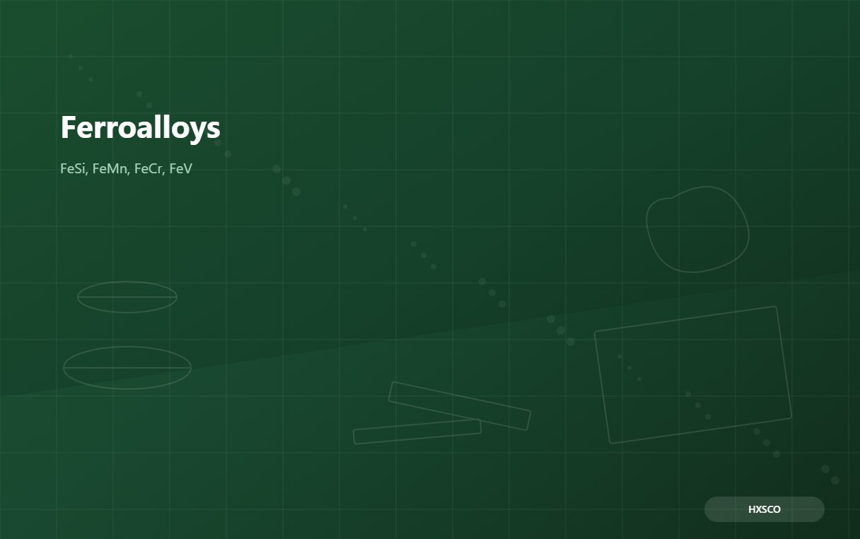 Ferroalloys: A Buyer's Guide to FeV, FeSi, FeMn and FeCr