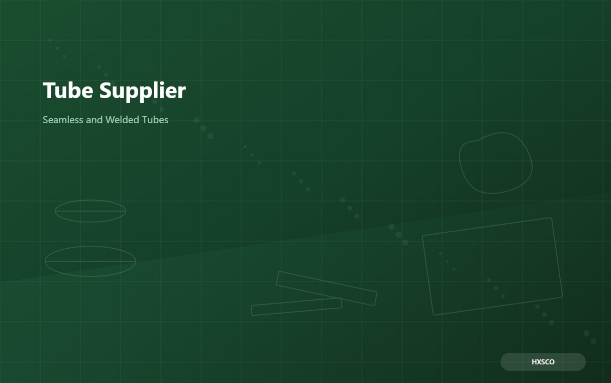 Tube Supplier – Seamless, Welded and Heat-Exchanger Tubes from Shanghai